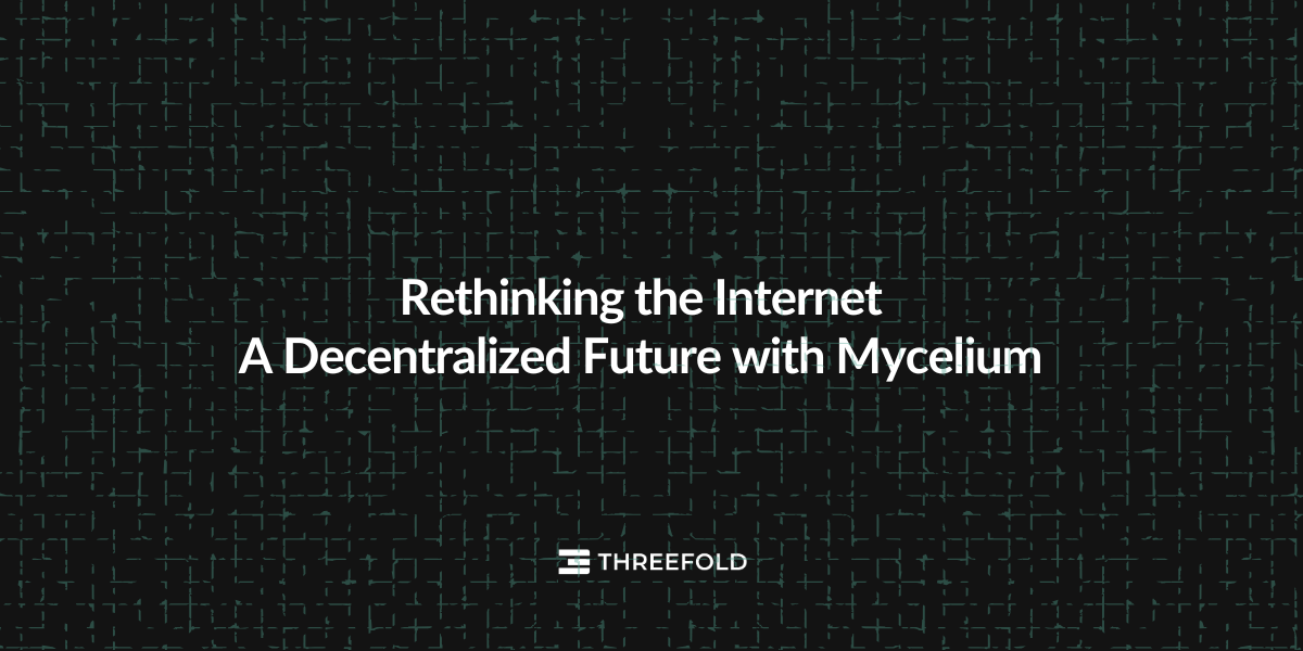 Rethinking the Internet: A Decentralized Future with MyceliumPicture