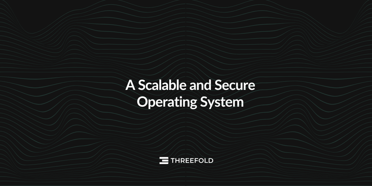 A Scalable and Secure Operating SystemPicture